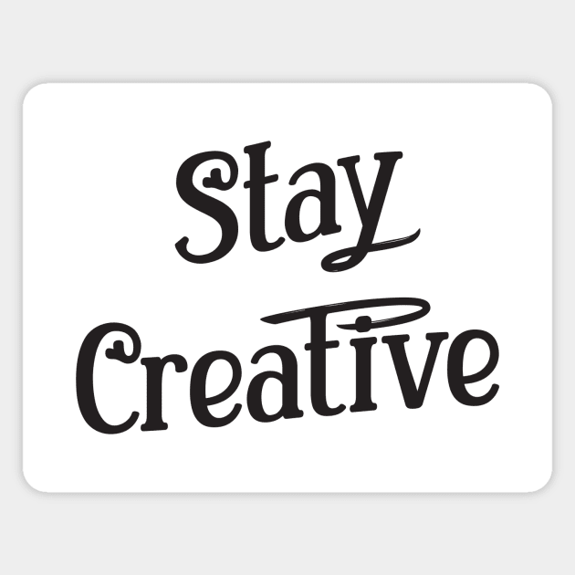 Stay Creative | Lettering Vibe Sticker by Hasny Ameen